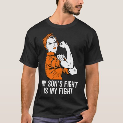 Sons Fight Is My Fight Leukemia Awareness Month G T_Shirt