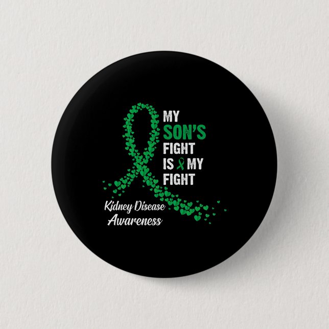 Son's Fight My Fight Kidney Disease Awareness  Button (Front)