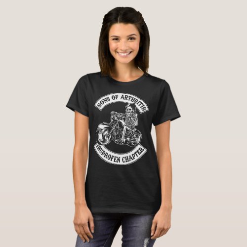 sons of arthritis chapter motorcycle T_Shirt