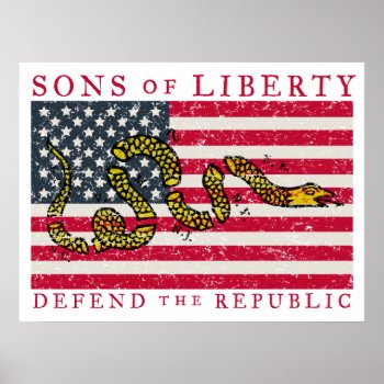 Sons Of Liberty Poster by Libertymaniacs at Zazzle