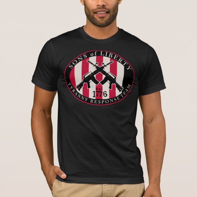 Sons of Liberty Tyranny Response T-shirt (Front)