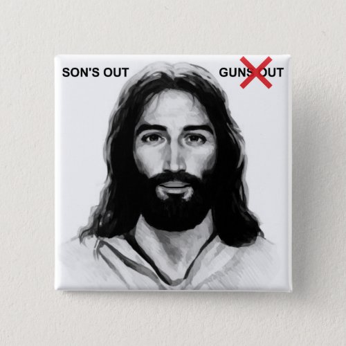 Sons Out Guns Outâ Button