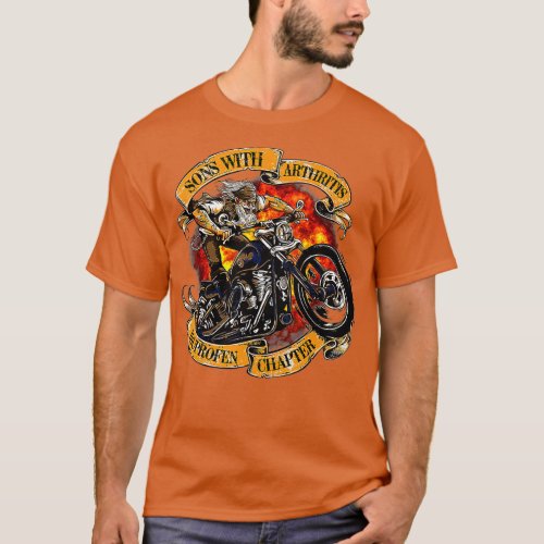 Sons With Arthritis Ibuprofen Chapter Motorcycle  T_Shirt