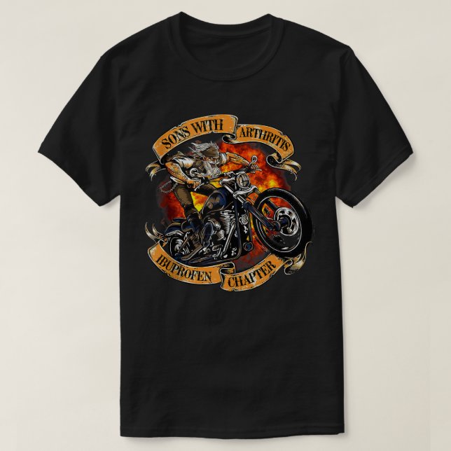 Sons With Arthritis Ibuprofen Chapter Motorcycle T T-Shirt (Design Front)