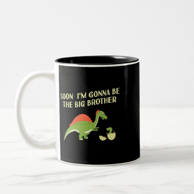 Soon Im Gonna Be The Big Brother Dino Egg Dinosaur Two-Tone Coffee Mug (Left)