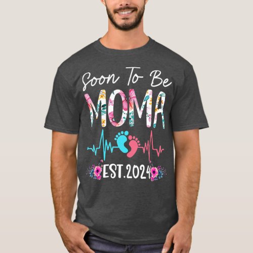 Soon o Be Moma Est 2024 Mothers Day First ime Mom  T_Shirt