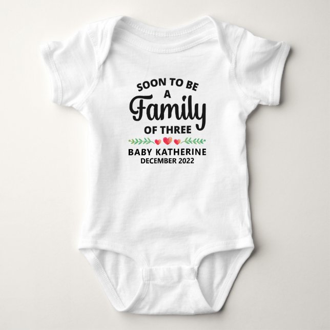 Soon To Be A Family of Three Pregnancy Reveal Baby Bodysuit (Front)