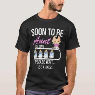 Soon To Be Aunt EST 2021 2020 Gift Tee Funny Mom D