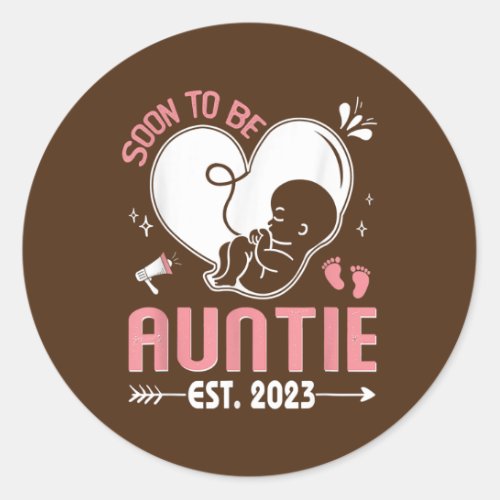 Soon to be Auntie 2023 Baby Reveal Mom Pregnancy  Classic Round Sticker