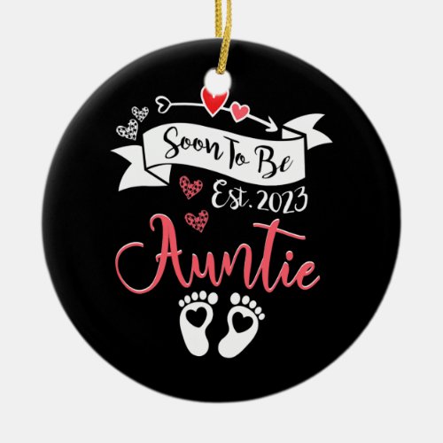Soon To Be Auntie 2023 Pregnancy Announcement  Ceramic Ornament