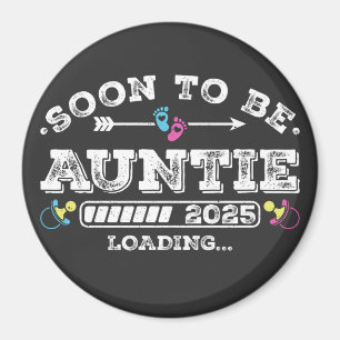 Soon to Be Auntie 2025 Loading Circle Magnet