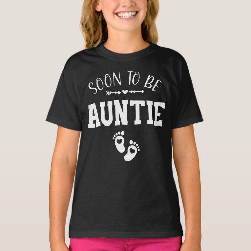 Soon to Be Auntie Promoted to Auntie Girl T_Shirt