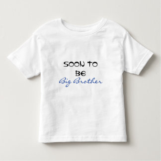 Soon To Be Big Brother Toddler T-shirt