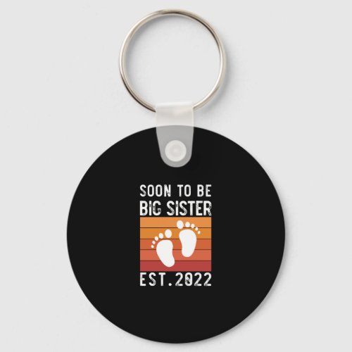 Soon To Be Big Sister Est 2022 New Big Sis Gift Keychain