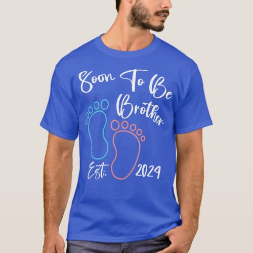 Soon To Be Brother 2024 Funny Gender Reveal Baby B T_Shirt