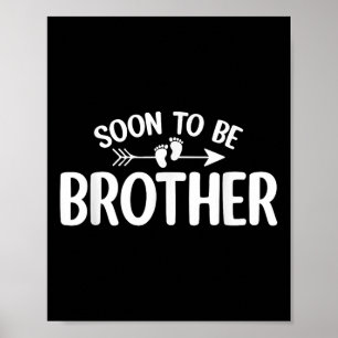 Soon To Be Brother Funny Pregnancy Announcement Br Poster