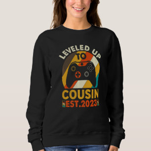 Soon To Be Cousin 2023 Vintage Leveled Up To Big C Sweatshirt