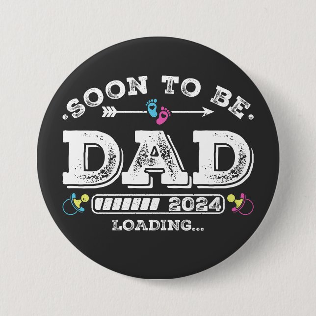 Soon to Be Dad 2024 Loading Round Button (Front)