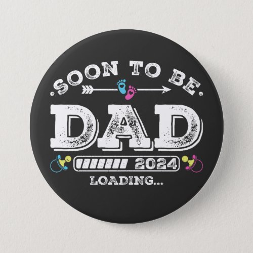 Soon to Be Dad 2024 Loading Round Button
