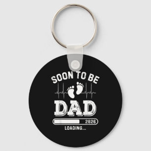 Soon To Be Dad 2026 Loading Baby Announcement For  Keychain