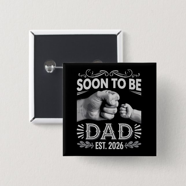 Soon to be Dad 2026 Pregnancy Announcement Button (Front & Back)