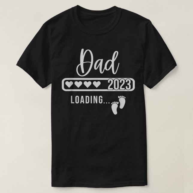 Soon To Be Dad Est 2023 Baby Loading Pregnancy Ann T-Shirt (Design Front)