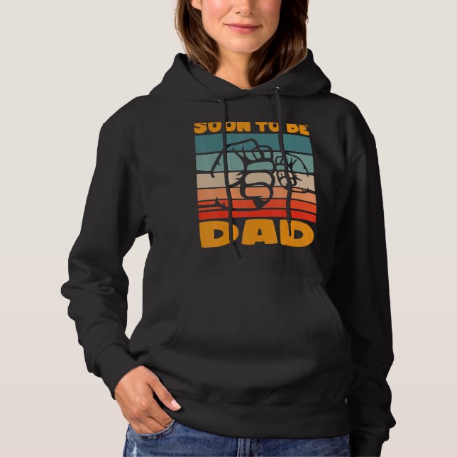 Soon To Be Dad Ever Fathers Day Hoodie (Front)