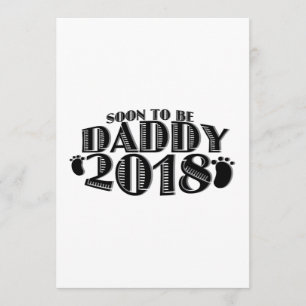 Soon To Be Daddy 2018 New Dad Gift Father Day Card