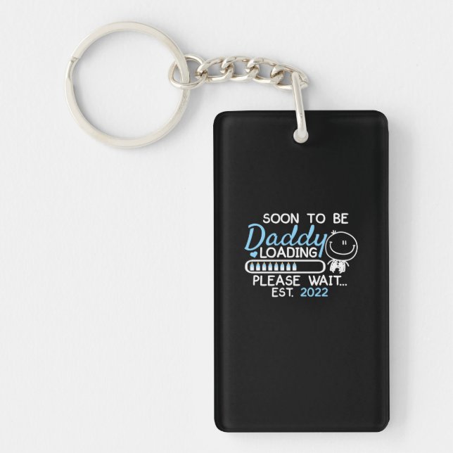 Soon To Be Daddy 2022 Father's Day First Time Keychain (Front)