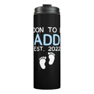 Soon To Be Daddy 2022 Father's Day First Time Thermal Tumbler