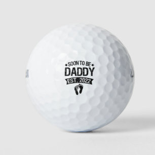 Soon To Be daddy 2022 Funny New Born Baby Gift Golf Balls
