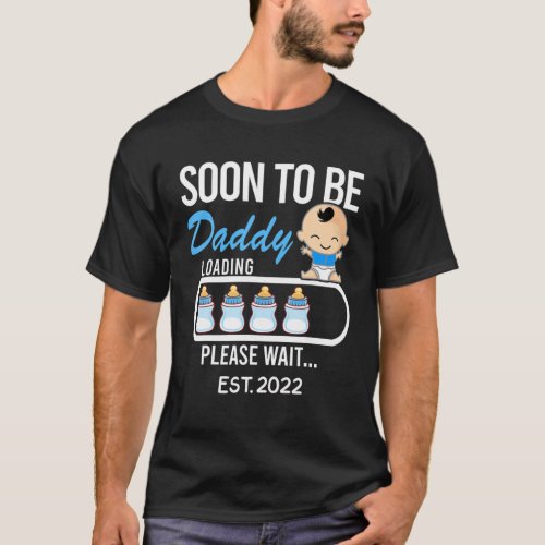 Soon To Be Daddy 2022  Promoted To Daddy EST 2022 T_Shirt