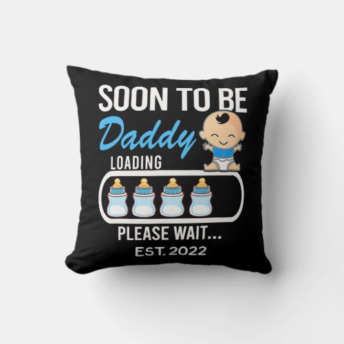 Soon To Be Daddy 2022 Promoted To Daddy EST 2022  Throw Pillow