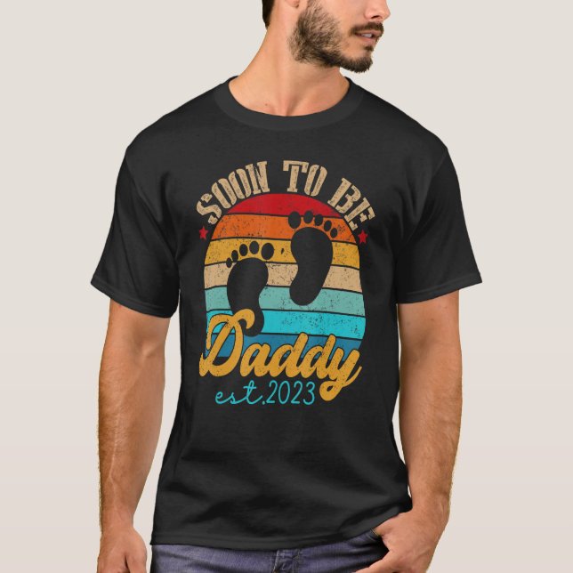 Soon To Be Daddy 2023 Gender Reveal First Time New T-Shirt (Front)