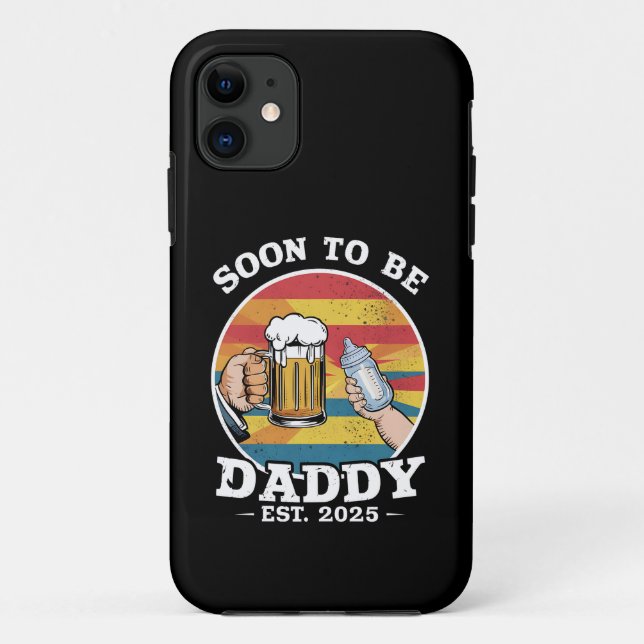 Soon To Be Daddy 2025 First Time Daddy 2025 Retro  Case-Mate iPhone Case (Back)