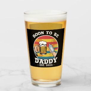 Soon To Be Daddy 2025 First Time Daddy 2025 Retro Glass