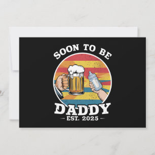 Soon To Be Daddy 2025 First Time Daddy 2025 Retro Invitation