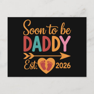 Soon to Be Daddy 2026 Loading Pregnancy Announce Announcement Postcard