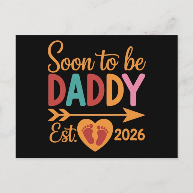 Soon to Be Daddy 2026 Loading Pregnancy Announce Announcement Postcard (Front)