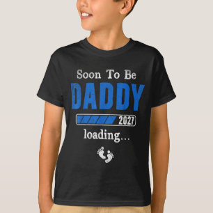 Soon to be daddy 2027 est 2027 father's day first T-Shirt