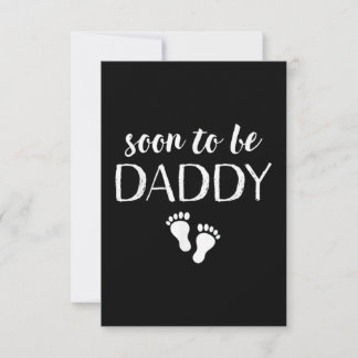 Soon To Be Daddy Card