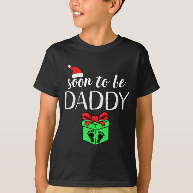 Soon To Be Daddy Christmas Funny Pregnancy Announc T-Shirt (Front)