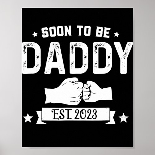 Soon To Be Daddy Est 2023 Gift Retro Fathers Day Poster