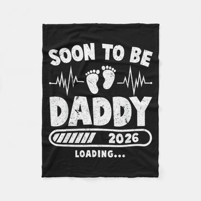 Soon To Be Daddy Est. 2026 New Dad Fathers Day Fir Fleece Blanket (Front)