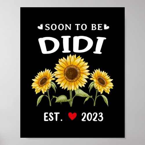 Soon To Be Didi 2023 Sunflower Mothers Day  Poster