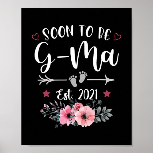 Soon To Be G Ma Funny Pregnancy for Women New Mom Poster