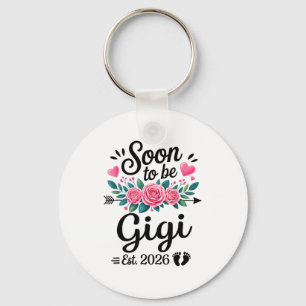 Soon To Be Gigi 2026 Announcement Promoted To Gigi Keychain