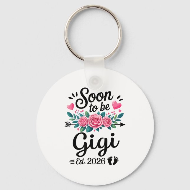 Soon To Be Gigi 2026 Announcement Promoted To Gigi Keychain (Front)