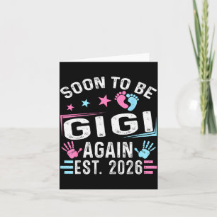 Soon To Be Gigi Again Est. 2026 Vintage Gigi Card