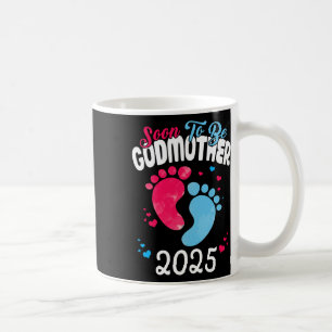 Soon To Be Godmother 2025 Pregnancy Announcement Coffee Mug